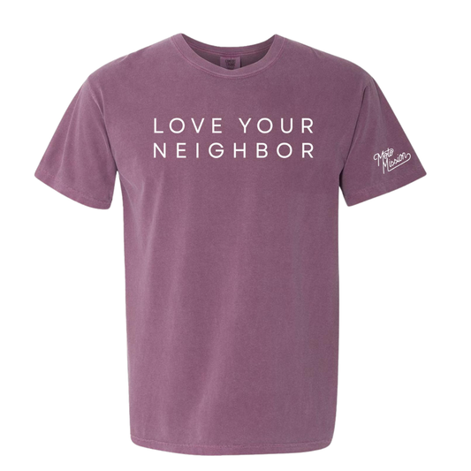 Love Your Neighbor tee