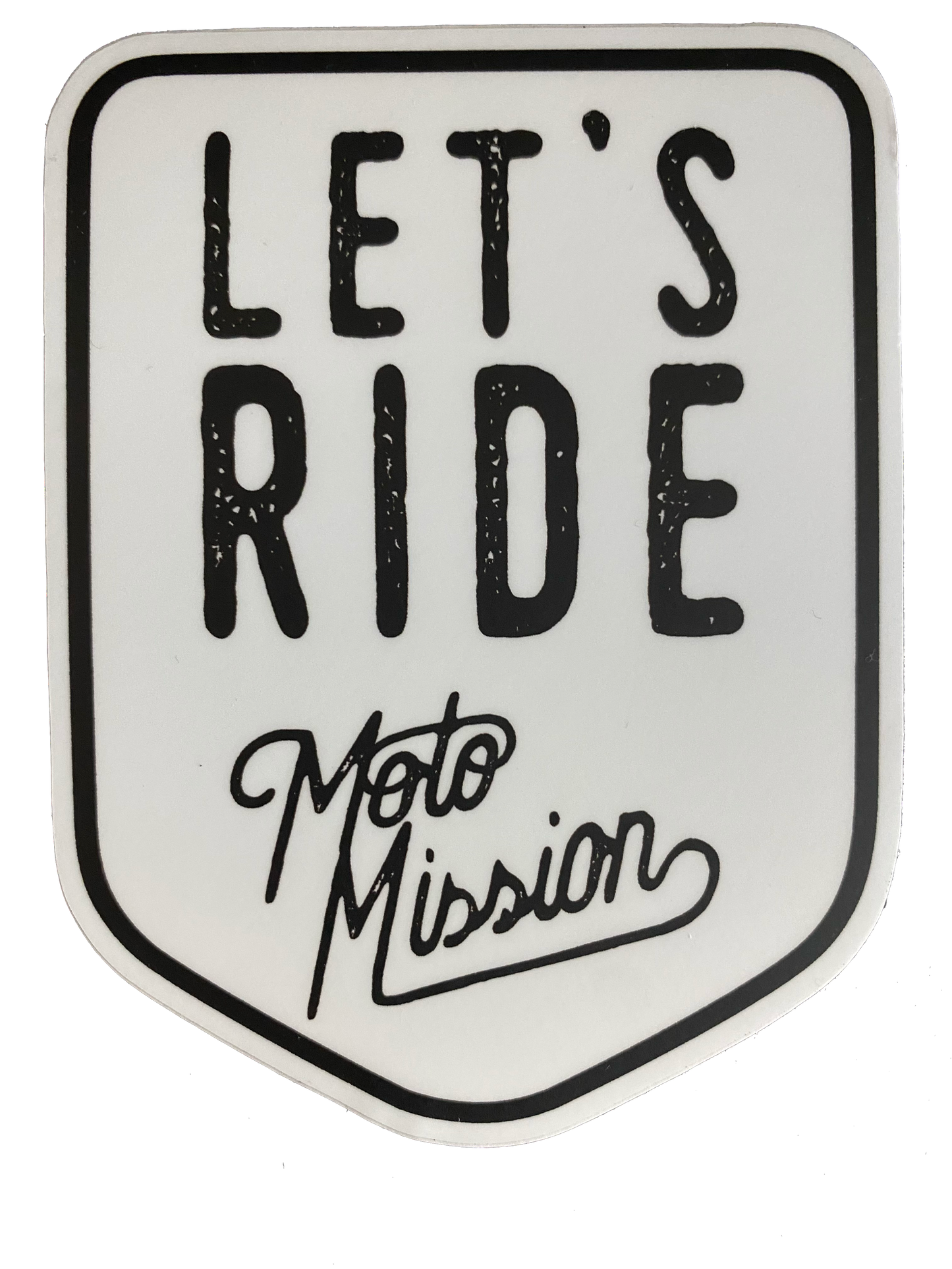 Let's Ride Shield Decal